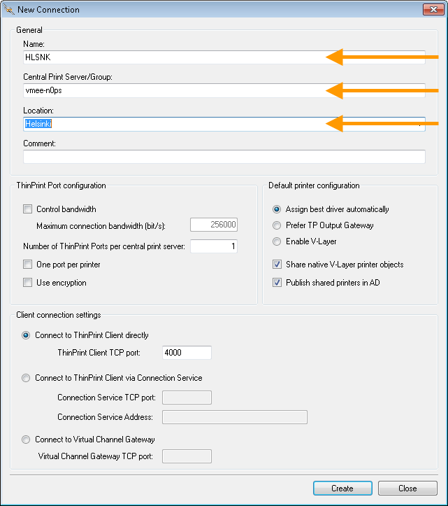 Management Center: entering the Connection name and selecting both the central print server and the Location