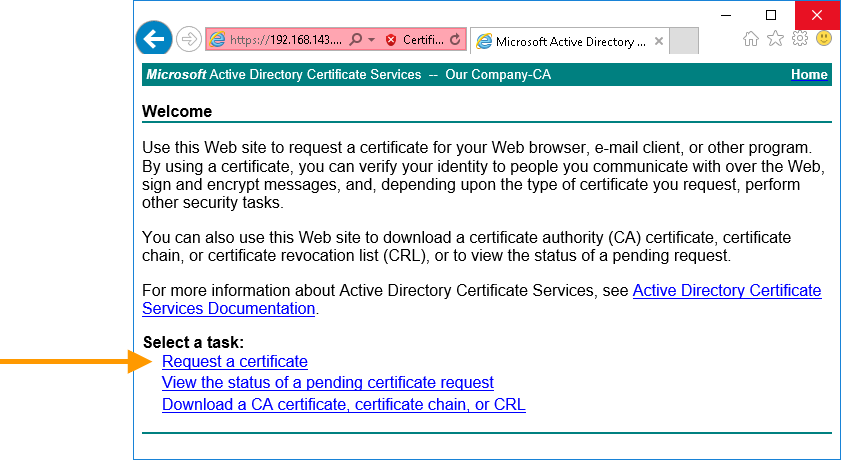 Webinterface auf dem Zertifikatserver öffnen und Request a certificate wählen 